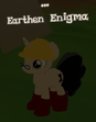 Earthen Enigma.png