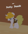 Dusty Deeds